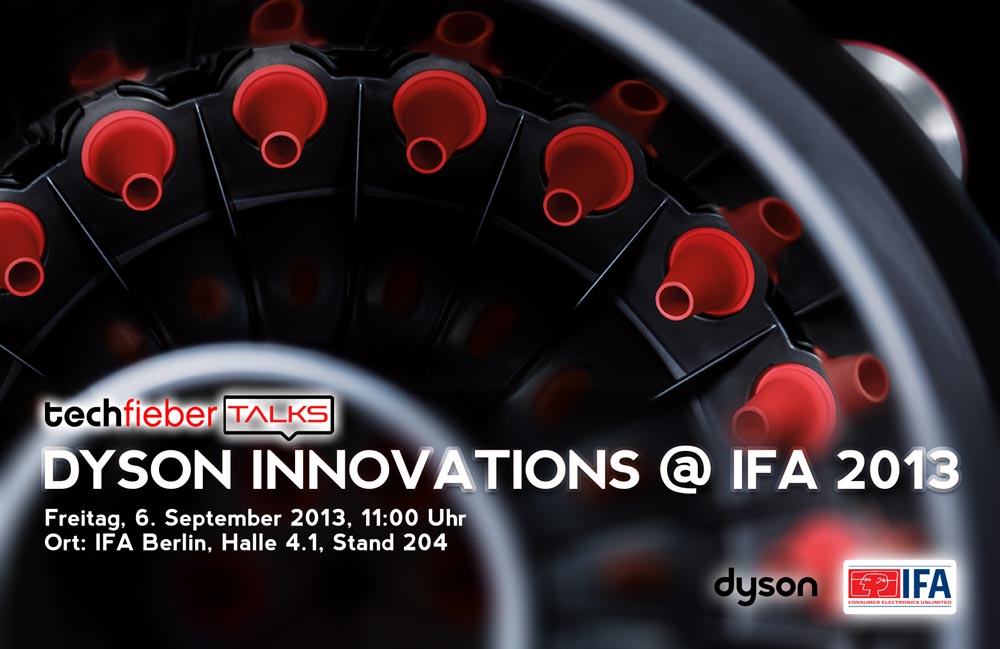 Bloggers wanted! Techfieber und Dyson laden 5 Blogger auf die IFA ein